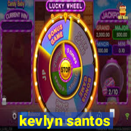 kevlyn santos